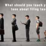 Taxes for Teens: What Centralia, IL Parents Need to Teach Their First-Time Filers